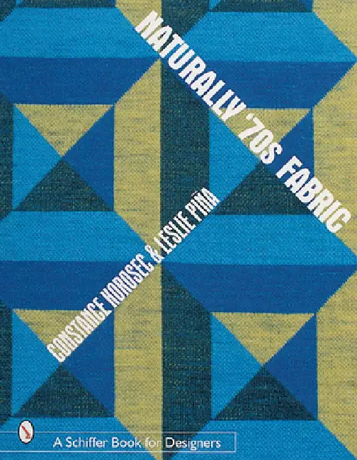 Naturally '70s Fabric by Constance Korosec