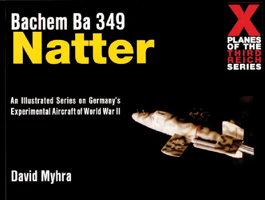 Bachem Ba 349 Natter by David Myhra