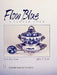 Flow Blue: A Closer Look by Jeffrey B. Snyder