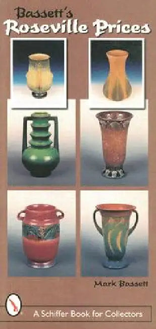 Bassett's Roseville Prices by Mark Bassett