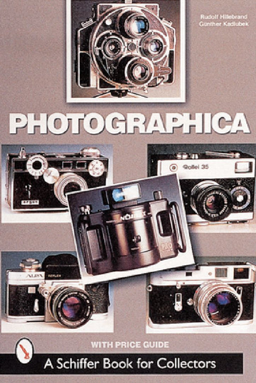 Photographica: The Fascination with Classic Cameras by Rudolf Hillebrand
