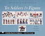 American Dimestore Toy Soldiers and Figures by Don Pielin