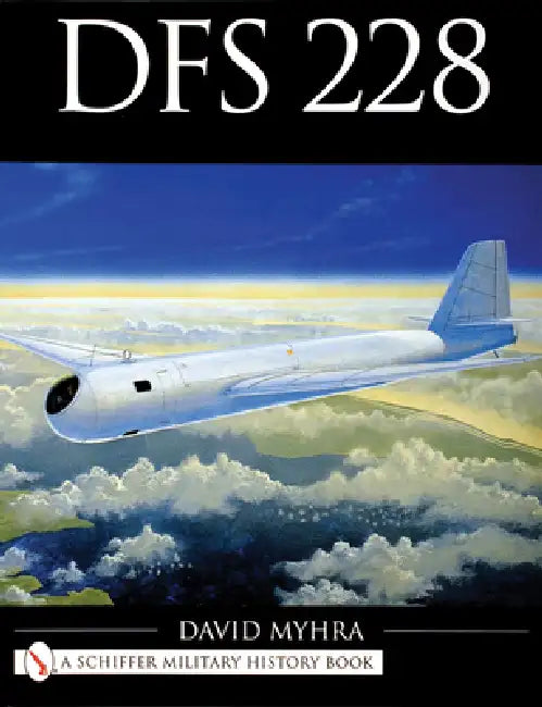Dfs 228 by David Myhra