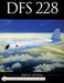 Dfs 228 by David Myhra