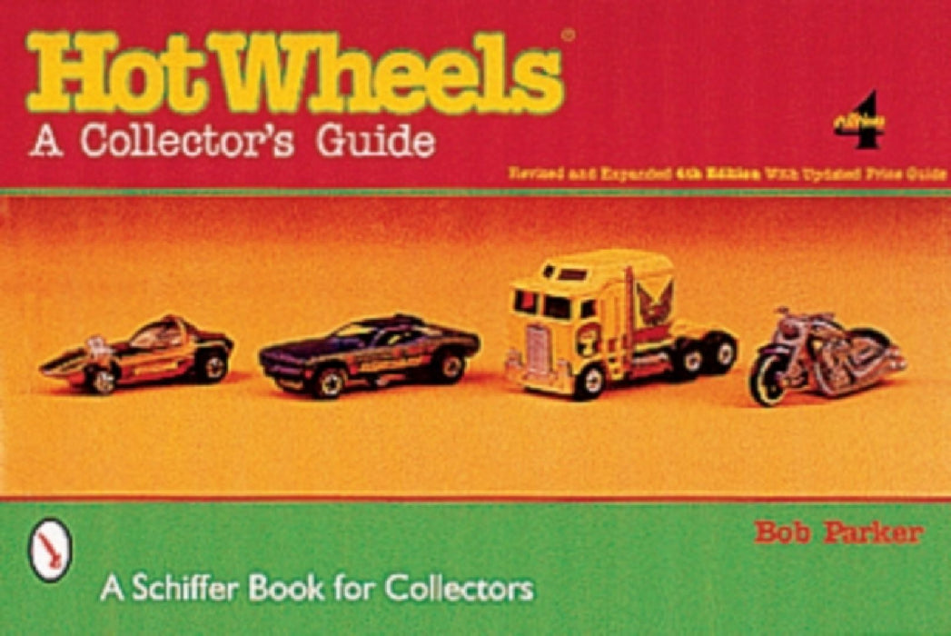 Hot Wheels(r): A Collector's Guide by Bob Parker
