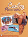 Cowboy Americana by Joice Overton