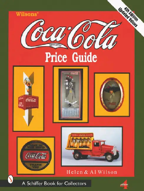 Wilson's Coca-Cola(r) Price Guide by Al Wilson