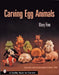 Carving Egg Animals by Mary Finn