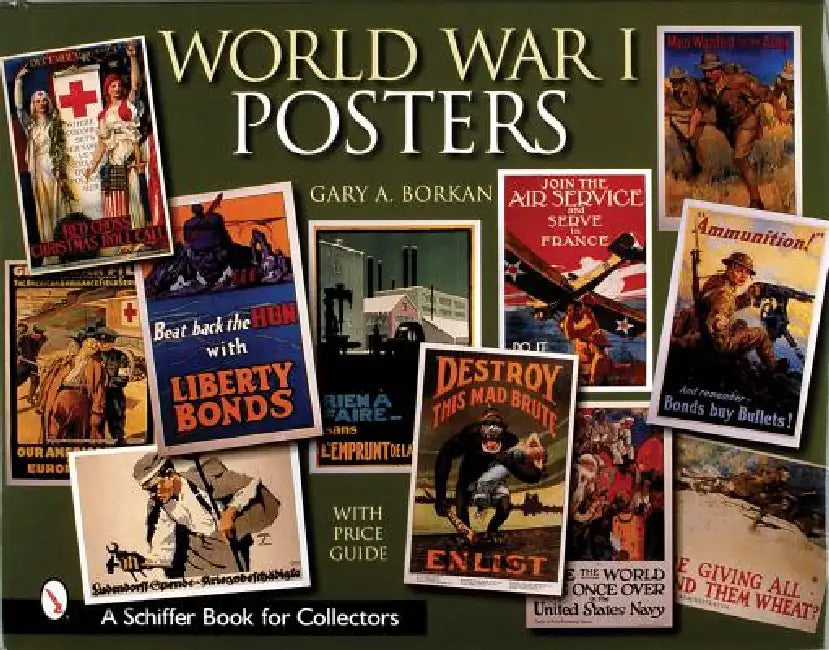 World War I Posters by Gary A. Borkan