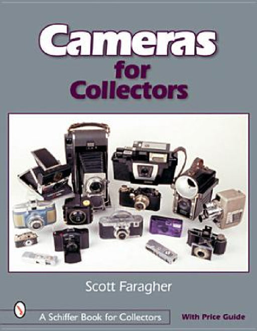 Cameras for Collectors by Scott Faragher