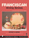 Franciscan Dining Services by Jeffrey B. Snyder