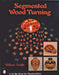 Segmented Wood Turning by William Smith