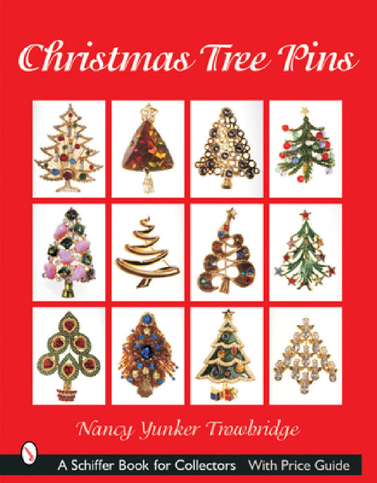 Christmas Tree Pins: O Christmas Tree by Nancy Yunker Trowbridge