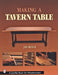 Making a Tavern Table by Jim Rendi
