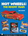 Hot Wheels(r) the Recent Years by Bob Parker