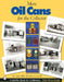 More Oil Cans for the Collector by W. Clark Miller