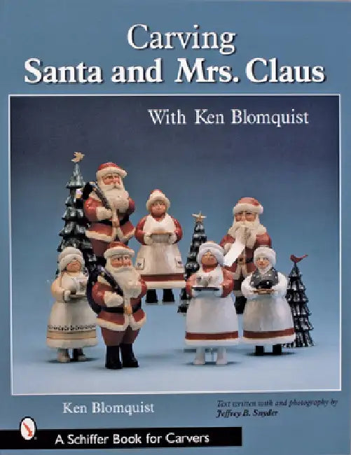Carving Santa and Mrs. Claus by Ken Blomquist