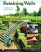Retaining Walls: A Building Guide and Design Gallery by National Concrete Masonry Association