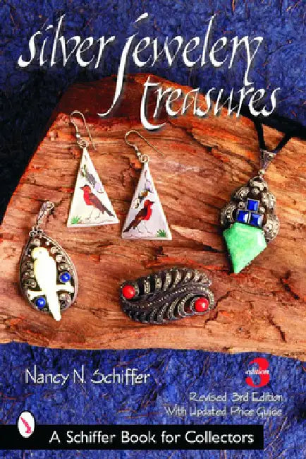 Silver Jewelry Treasures by Nancy N. Schiffer