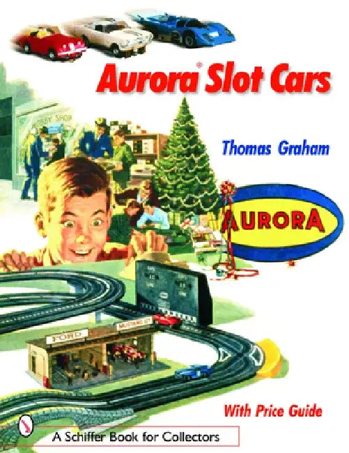 Aurora Slot Cars by Thomas Graham