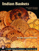 Indian Baskets by Sarah Turnbaugh