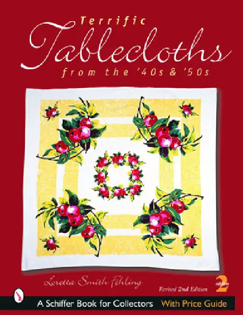 Terrific Tablecloths: From the '40s & '50s by Loretta Smith Fehling