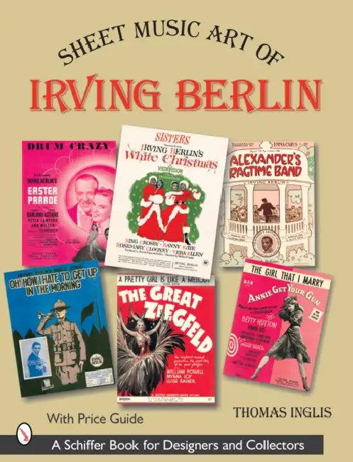 Sheet Music Art of Irving Berlin by Thomas Inglis