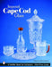 Imperial Cape Cod Glass by Myrna And Bob Garrison