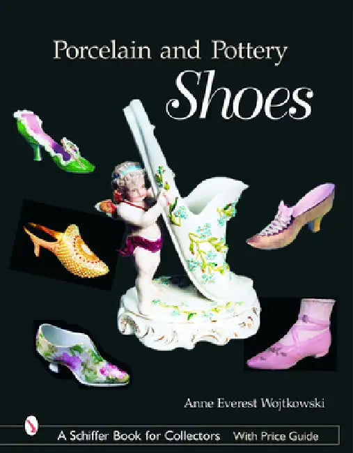 Porcelain and Pottery Shoes by Anne Everest Wojtkowski