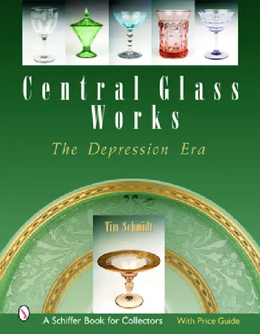 Central Glass Works: The Depression Era by Tim Schmidt