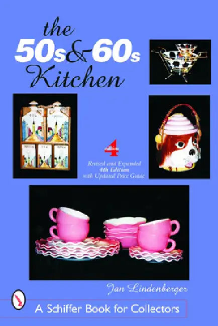 The 50s & 60s Kitchen by Jan Lindenberger