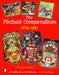 The Pinball Compendium: 1970 -1981: 1970 -1981 by Michael Shalhoub