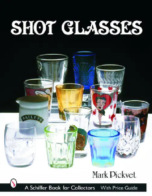 Shot Glasses by Mark Pickvet