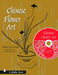 Chinese Flower Art by Ltd. Schiffer Publishing