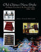 Old China/New Style: Antique Furniture & Accessories, 1780-1930 by Andrea McCormick
