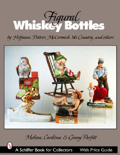 Figural Whiskey Bottles: By Hoffman, Potters, McCormick, Ski Country and More by Melissa Cardona