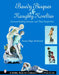 Bawdy Bisques and Naughty Novelties: German Bathing Beauties and Their Risqué Kin by Sharon Hope Weintraub