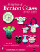 The Big Book of Fenton Glass: 1940-1970 by John Walk