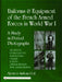 Uniforms and Equipment of the French Armed Forces in World War I: A Study in Period Photographs by Spencer Anthony Coil