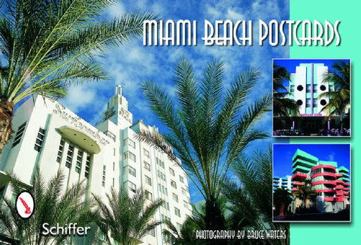 Miami Beach Postcards by Schiffer Publishing Ltd