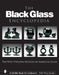 The Black Glass Encyclopedia by The West Virginia Museum of American Gla