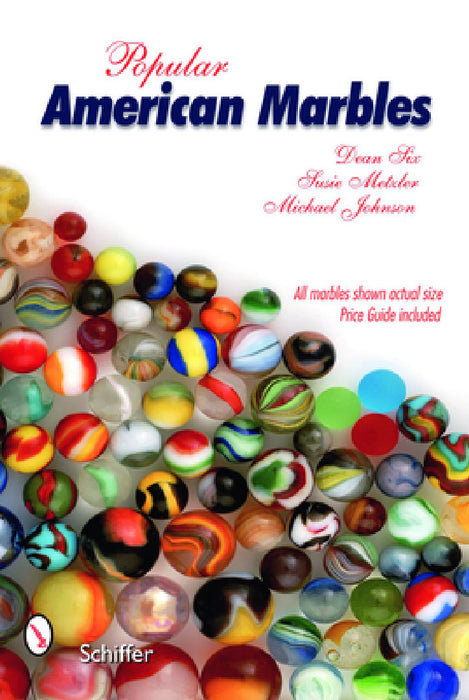 Popular American Marbles by Dean Six