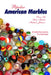 Popular American Marbles by Dean Six