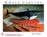 Whale Carving by Cloutier