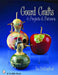 Gourd Crafts: 6 Projects & Patterns by Ro Shillingford