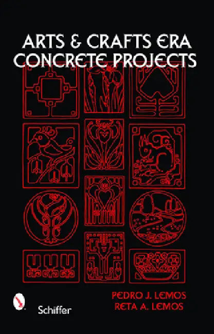 Arts & Crafts Era Concrete Projects by Pedro J. Lemos, Reta A. Lemos