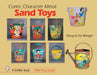 Comic Character Metal Sand Toys by Doug Wengel, Pat Wengel