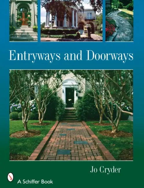 Entryways and Doorways by Jo Cryder