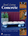 Sand Casting Concrete: Five Easy Projects by Tina Skinner, Bo Atkinson, Jeff Snyder