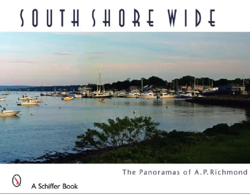 South Shore Wide by Arthur P. Richmond